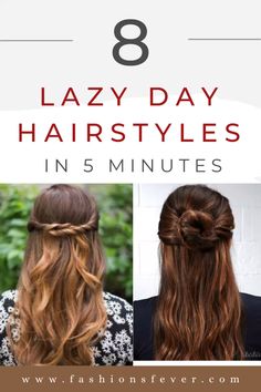 8 Easy Lazy Day Hairstyles for busy mornings. Easy everyday hairstyles in 5 minutes #hairstyles #lazyhairstyles #everydayhairstyles