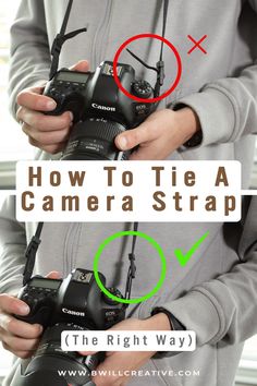 a person holding a camera with the words how to tie a camera strap