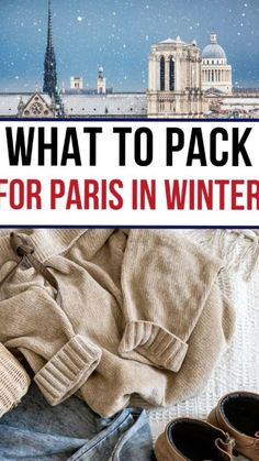 Outfit Ideas In Winter, Winter Outfits For Paris, Outfits For Paris Winter, France Outfits Winter, Packing List For Paris, Outfits For Paris, Paris Travel Outfits, What To Wear Winter