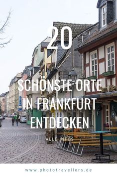 an image of a street with benches and buildings in the background text reads 20 schlonste - oree in frankfurt entidecken