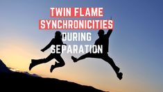 two people jumping up into the air with their arms in the air and text reading twin flame synconicities during separation