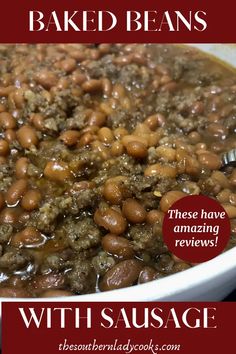 baked beans in a white bowl with text overlay reading baked beans these have amazing reviews