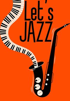 jazz poster Retro Music Art, Classical Music Poster, American Advertising, Orange Backdrop, Arte Jazz, Chic Artwork, Retro Americana, Orange Poster, Americana Art