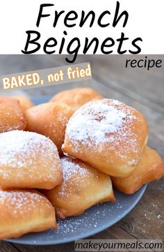 a plate full of baked french biscuits with powdered sugar on top and text overlay that reads, how to make french beignets