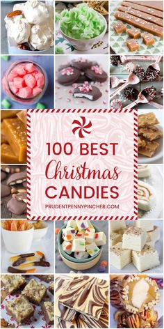 a collage of christmas desserts with the words, 100 best christmas candies