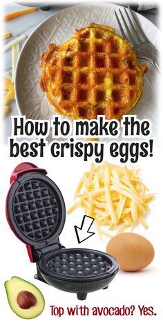 an advertisement for waffles with avocado and egg on the side that says how to make the best crispy eggs