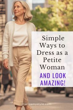 Petite Fashion For Women Over 50, Flattering Clothes For Short Women, Work Outfit For Short Women, Petite Older Women Fashion, Petite Fashion Dresses, Style For Petite Women Outfits, Work Outfits For Short Women, Outfits For Short Waisted Women, Outfits For Petite Curvy Women