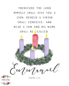 a christmas card with three lit candles and the words,'everyone the lord himself shall give