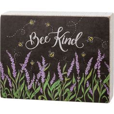 a bee kind box with bees and lavenders painted on it