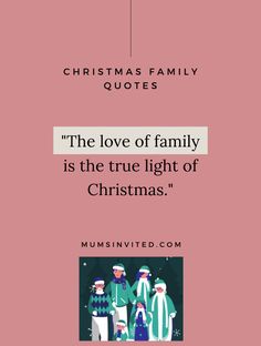 the love of family is the true light of christmas