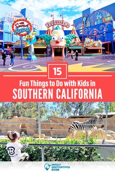 children looking at the amusement park with text overlay that reads fun things to do with kids in southern california