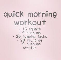 a poster with the words quick morning workout written in purple and black on a pink background