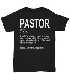 - Printed, Made, And Shipped From The USA.  - Double-needle stitched. Funny Pastor Shirts, Pastor Gifts, Pastor Appreciation, Appreciation Gift Ideas, Pastors Appreciation, Funny Definition, Gifts For Pastors, Faith Based, Funny T Shirt