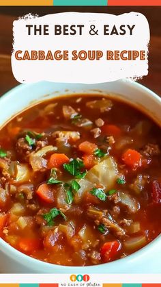 the best and easy cabbage soup recipe in a white bowl on top of a wooden table