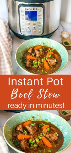 instant pot beef stew is ready in minutes and it's so easy to make