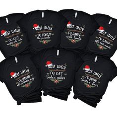 <<Free Shipping+%25 Discount+%5 Promo Coupon FOR BULK ORDERS WE HAVE EXTRA DISCOUNT COUPONS PLEASE MESSAGE US Elevate your family's holiday festivities with our exclusive Bella Canvas shirts, featuring a customized "Most Likely to" Christmas design. From Dad and Mom to Kids, Baby, Toddler, Grandpa, and Grandma, these tees let you highlight each family member's unique and endearing qualities with their favorite quotes. Crafted with Bella Canvas's signature comfort and quality, they provide a cozy Black T-shirt With Christmas Print, Casual Black T-shirt For Festive Occasions, Black Casual T-shirt For Festive Occasions, Black Christmas T-shirt As Gift, Black Holiday Shirt, Black Shirt With Graphic Print For Holiday, Black Graphic Print Shirt For Holiday, Funny Black Christmas T-shirt, Black Crew Neck Shirt For Christmas