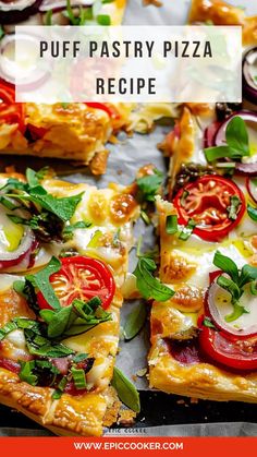 a close up of a pizza on a pan with the words puff pastry pizza recipe