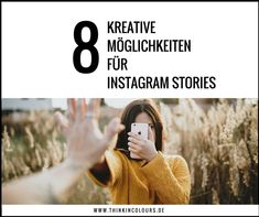 a woman taking a selfie with her cell phone in front of her and the text 8 creative mogulicketin fur instagram stories