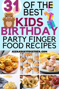 the best kids's birthday party finger food recipes