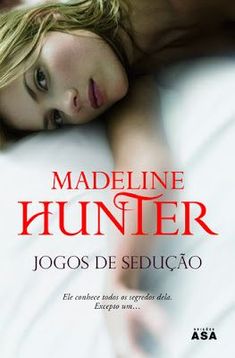 a woman laying in bed with her head on the pillow and text reading madeline hunter jogos de seduao