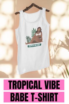 The design "Tropical Vibe Babe" is very cute and perfect for travel getaways. Want the best travel clothes for women? Want unisex travel outfits to be a travel fashion blogger, to set trends and travel in style? Perfect as a gift to a friend, who loves to travel. best travel outfits / travel graphic designs / cute travel clothes for women / inspirational travel quotes tshirts for ladies #travelcloths #traveldesigns #traveloutfit #travelstyle #travelfashion #traveltshirt #travelgirl #travelwomen Best Travel Clothes For Women, Tshirt Graphic Design, Best Travel Clothes, Cute Travel Outfits, Babe T Shirt