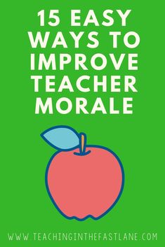 an apple with the words 15 easy ways to improve teacher morse