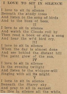 an old poem written in black ink on brown paper with writing underneath it that reads, i love to sit in silent