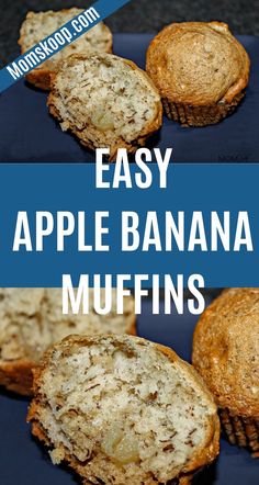 easy apple banana muffins on a blue plate with text overlay that says easy apple banana muffins