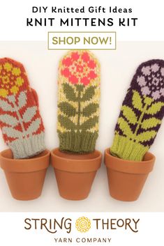 three knitted mittens sitting in flower pots with text overlay saying, diy knitted gift ideas knit mitts kit shop now