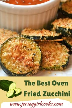 the best oven fried zucchini recipe is made with fresh zucchini and marinara sauce