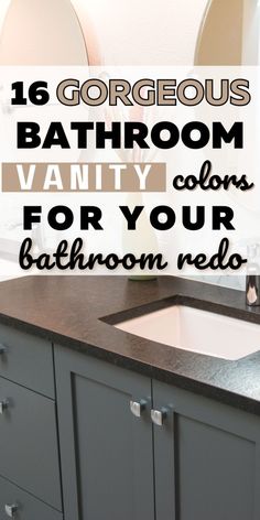 bathroom vanity colors for your bathroom remodel with text overlay that reads 16 gorgeous bathroom vanity colors for your bathroom remodel