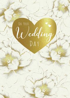 wedding day card with gold heart surrounded by white flowers