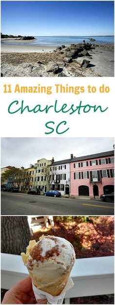 an ice cream cone with the caption 11 amazing things to do charleston, sc