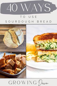 four different images with the words 40 ways to use sourdough bread on them