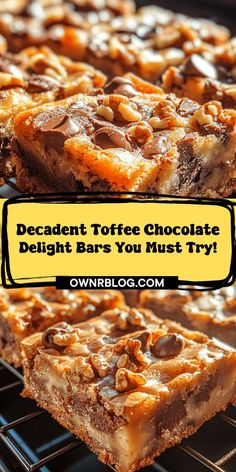 decadent toffee chocolate delight bars you must try