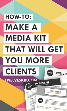 the tweeleskip website is shown with text that reads how to make a media kit that will get you more clients