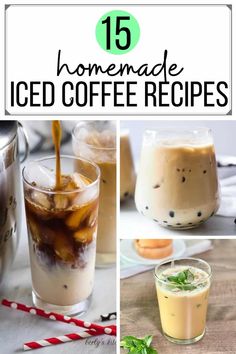 homemade iced coffee recipe collage with text overlay that reads 15 homemade iced coffee recipes