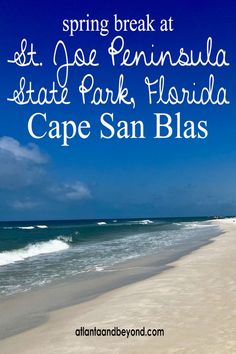 a beach with the words cape san blas on it and an ocean in the background