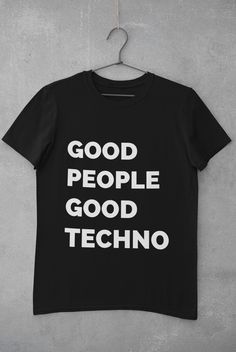 Thanks for stopping by! Good People Good Techno T-shirt Printed on a super soft, cotton tee Dispatched in 5 working days or sooner Unisex Free UK delivery Material: 100% ringspun cotton. Chest (to fit): S  34/36   M  38   L  40/42   XL  44/46   XXL  48/50 ECO-FRIENDLY Each garment is made to order, reducing extra material and energy that would be otherwise wasted We use DTG printing process which is easier on the environment than screen-printing Our ink is bright and also eco-friendly. Do not tu Relaxed Fit T-shirt With Text Print For Music Festivals, Music Festival Graphic Crew Neck Tops, Graphic Crew Neck Top For Music Festivals, Graphic Design Crew Neck Top For Music Festivals, Cotton Slogan T-shirt For Music Festivals, Music-themed Crew Neck Top With Logo Print, Music-themed Slogan Crew Neck Top, Music-themed Slogan Tops With Crew Neck, Music-themed Slogan Top With Crew Neck