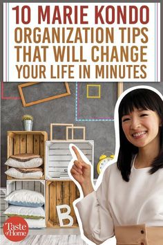 a woman pointing to the side of a chalkboard with text overlay that reads, 10 marie kondo organization tips that will change your life in minutes