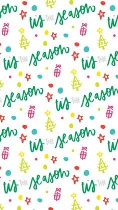 seamless pattern with the words tis season in green, pink and blue on a white background