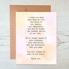 a card with a quote on it that says, i hope you may have been told to the story of our family