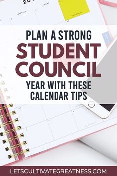 a calendar with the text plan a strong student council year with these calendar tips