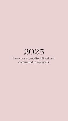 a pink background with the words 2095 i am content, disappointed, and commited to my goals