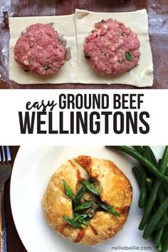 three different views of ground beef wellingtons and green beans with text overlay that reads easy ground beef wellingtons