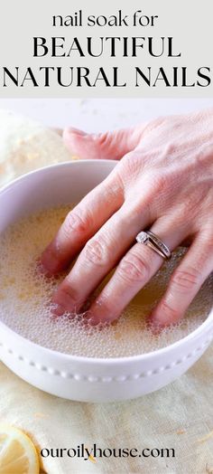 Natural House Cleaners, Healthy Nails Natural, Natural Nail Care, Nail Soak, Cleaner Recipes, How To Grow Nails