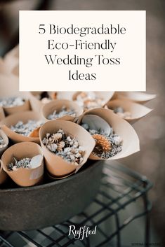 five diy eco - friendly wedding toss ideas