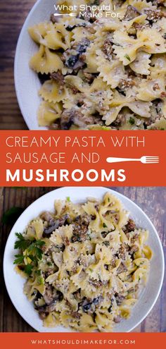 creamy pasta with sausage and mushrooms is an easy dinner recipe that's ready in under 30 minutes