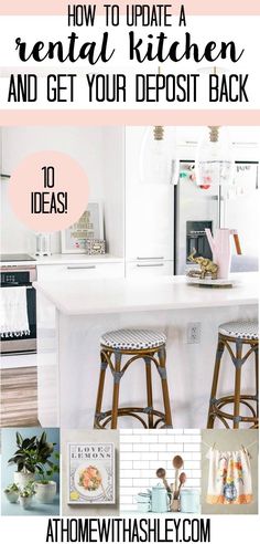 a kitchen with two stools and the words how to update a rental kitchen and get your deposit back