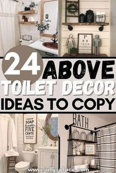 bathroom decor with text overlay that reads, 24 above toilet decor ideas to copy